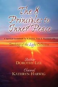 Enlarge image Cover: The Eight Principles to Inner Peace - Wyatt-MacKenzie Publishing