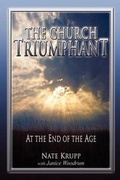 Cover: The Church Triumphant at The End of The Age #2 - Preparing the Way Publishers