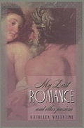 Cover: My Last Romance and Other Passions - Parlez-Moi Press