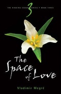 Cover: The Space of Love - Ringing Cedars Press