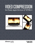 Cover: Video Compression for Flash, Apple Devices and HTML5 - Doceo Publishing