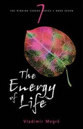 Cover: The Energy of Life - Ringing Cedars Press