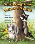 Cover: Stuttering Stan Takes a Stand - Cincinnati Children's Hospital
