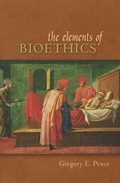 Cover: Elements of Bioethics - McGraw-Hill Higher Education