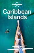 Cover: Lonely Planet Caribbean Islands - Lonely Planet Global Limited