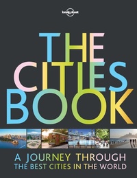 Enlarge image Cover: Lonely Planet The Cities Book - Lonely Planet Global Limited