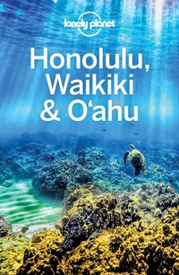 Abbildung von: Lonely Planet Honolulu Waikiki & Oahu - Lonely Planet Global Limited