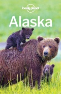 Cover: Lonely Planet Alaska - Lonely Planet Global Limited