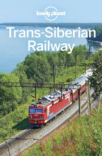 Abbildung von: Lonely Planet Trans-Siberian Railway - Lonely Planet Global Limited