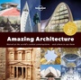 Cover: Lonely Planet Spotter's Guide to Amazing Architecture, A - Lonely Planet Global Limited