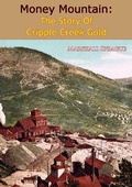 Cover: Money Mountain - Golden Springs Publishing