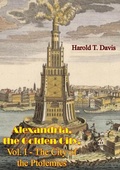 Cover: Alexandria, the Golden City, Vol. I - The City of the Ptolemies - Hauraki Publishing