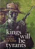Cover: Kings Will Be Tyrants - Borodino Books
