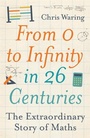 Cover: From 0 to Infinity in 26 Centuries - Michael O'Mara Books Ltd