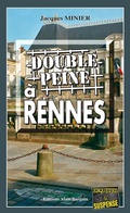 Cover: Double peine &agrave; Rennes - Editions Alain Bargain