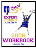 Cover: 2006 Cp"teach" Expert Coding Made Easy Workbook with Answer Key - Medbooks, Inc.