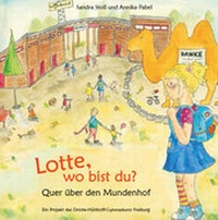 Abbildung von: Lotte, wo bist du? - Stoll, Sandra