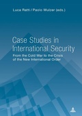 Cover: Case Studies in International Security - Peter Lang Verlag