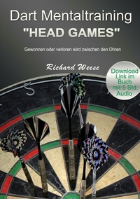 Abbildung von: Dart Mentaltraining "Head Games" - BoD - Books on Demand