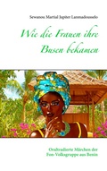 Cover: Wie die Frauen ihre Busen bekamen - BoD - Books on Demand