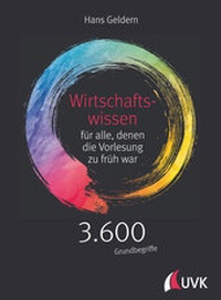 Abbildung von: Wirtschaftswissen für alle, denen die Vorlesung zu früh war - UVK