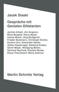Cover: Gespr&auml;che mit Genialen Dilletanten - Martin Schmitz Verlag