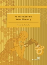 Enlarge image Cover: Introduction to Robophilosophy - River Publishers