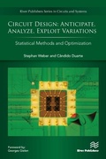 Cover: Circuit Design - Anticipate, Analyze, Exploit Variations - River Publishers