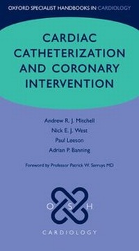 Enlarge image Cover: Cardiac Catheterization and Coronary Intervention - Oxford University Press