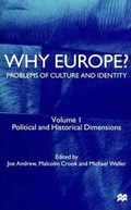 Cover: Why Europe? Problems of Culture and Identity, Volume 1 - Palgrave MacMillan