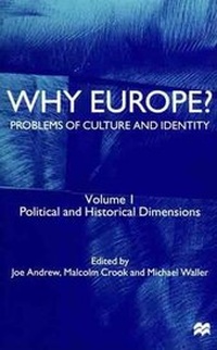 Enlarge image Cover: Why Europe? Problems of Culture and Identity, Volume 1 - Palgrave MacMillan