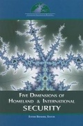 Cover: Five Dimensions of Homeland and International Security - Centre for Transatlantic Relations: Johns Hopkins University