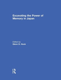 Enlarge image Cover: Excavating the Power of Memory in Japan - Routledge