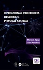 Cover: Operational Procedures Describing Physical Systems - CRC Press