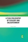 Cover: A Film-Philosophy of Ecology and Enlightenment - Routledge