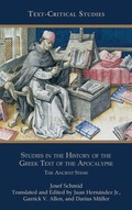 Cover: Studies in the History of the Greek Text of the Apocalypse - SBL Press