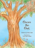 Cover: Oscar the Oak - Kathleen A. Wall