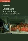 Cover: Saint-Saens and the Stage - Cambridge University Press