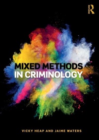 Enlarge image Cover: Mixed Methods in Criminology - Routledge