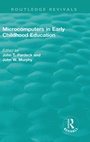 Cover: Microcomputers in Early Childhood Education - Routledge