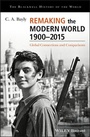 Cover: Remaking the Modern World 1900 - 2015 - Wiley