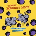 Cover: Teensy Meensy Mice Old - MacLaren-Cochrane Publishing