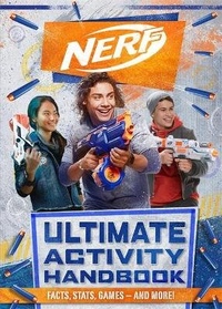 Enlarge image Cover: Nerf Ultimate Activity Handbook - Orchard Books