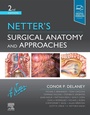 Cover: Netter's Surgical Anatomy and Approaches - Elsevier