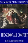 Cover: The God of All Comfort - Charles River Editors