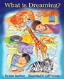 Cover: What is Dreaming - Veronica Lane Books