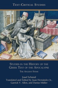 Enlarge image Cover: Studies in the History of the Greek Text of the Apocalypse - Society of Biblical Literature