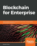 Cover: Blockchain for Enterprise - Packt Publishing Limited