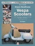 Cover: How to Restore Classic Smallframe Vespa Scooters - Veloce
