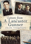 Cover: Letters from a Lancaster Gunner - Fonthill Media Ltd